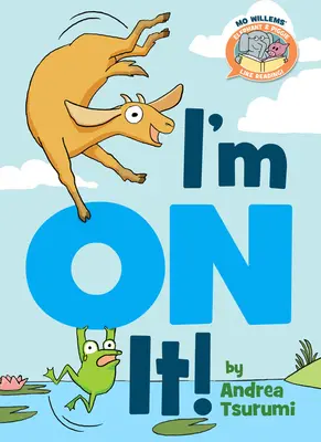 Sunt pe ea! - I'm on It!