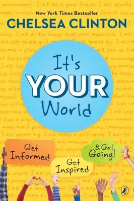 It's Your World: Informează-te, inspiră-te și pornește! - It's Your World: Get Informed, Get Inspired & Get Going!
