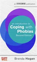 O introducere în confruntarea cu fobiile - An Introduction to Coping with Phobias