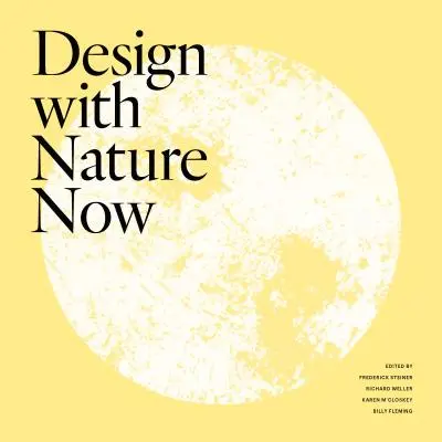 Design cu natura acum - Design with Nature Now