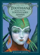 Toothiana, regina armatelor Zânei Măseluță, 3 - Toothiana, Queen of the Tooth Fairy Armies, 3