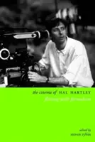 Cinema-ul lui Hal Hartley: Flirtând cu formalismul - The Cinema of Hal Hartley: Flirting with Formalism