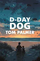 Câinele Zilei Z - D-Day Dog