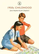 Copilăria anilor 1950 - 1950s Childhood