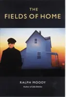 Câmpurile de acasă - The Fields of Home