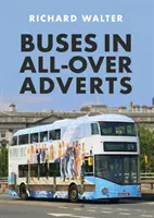 Autobuze în reclame universale - Buses in All-Over Adverts