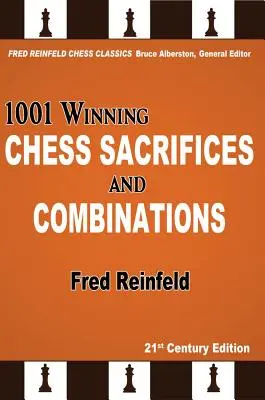 1001 de sacrificii și combinații de șah câștigătoare - 1001 Winning Chess Sacrifices and Combinations