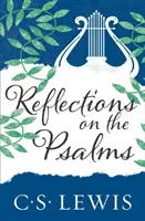 Reflecții asupra psalmilor - Reflections on the Psalms