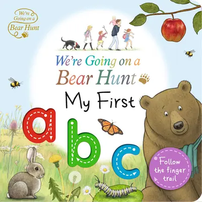 Mergem la o vânătoare de urși: Primul meu ABC - We're Going on a Bear Hunt: My First ABC