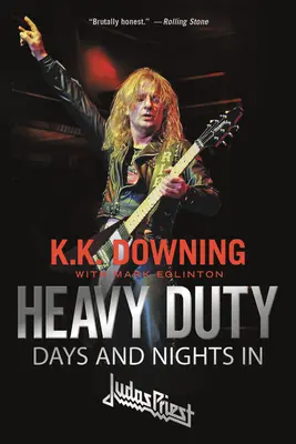 Heavy Duty: Zile și nopți în Judas Priest - Heavy Duty: Days and Nights in Judas Priest