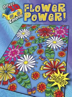 Flower Power! [Cu ochelari 3-D] - Flower Power! [With 3-D Glasses]