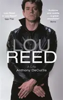 Lou Reed - Cartea săptămânii la Radio 4 - Lou Reed - Radio 4 Book of the Week