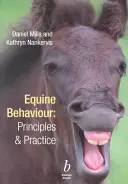 Comportamentul ecvin: Principii și practică - Equine Behaviour: Principles and Practice