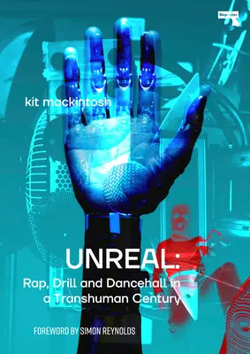 Neon Screams: Cum Drill, Trap și Bashment au făcut muzica din nou nouă - Neon Screams: How Drill, Trap and Bashment Made Music New Again