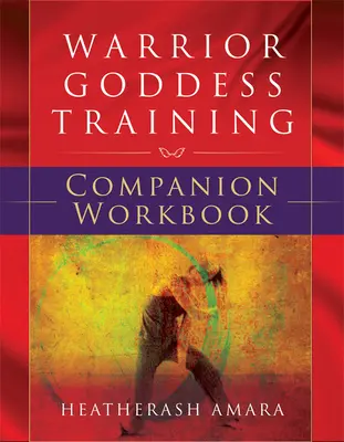 Instruirea Zeiței Războinice - Warrior Goddess Training