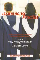 Learning to Practise: Educația profesională în perspectivă istorică și contemporană - Learning to Practise: Professional Education in Historical and Contemporary Perspective