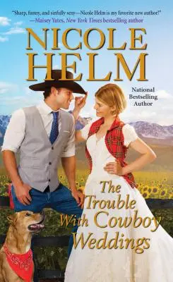 Problema cu nunțile de cowboy - The Trouble with Cowboy Weddings