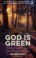 Dumnezeu este verde - Creștinismul și mediul - God Is Green - Christianity and the Environment