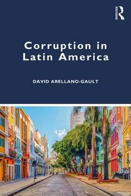 Corupția în America Latină - Corruption in Latin America