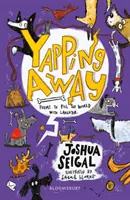 Yapping Away - Poezii de Joshua Seigal - Yapping Away - Poems by Joshua Seigal