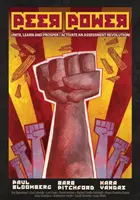 Puterea colegilor: Uniți-vă, învățați și prosperați - Activați o revoluție a evaluării - Peer Power: Unite, Learn and Prosper - Activate an Assessment Revolution
