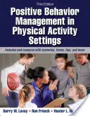 Managementul comportamentelor pozitive în contexte de activitate fizică - Positive Behavior Management in Physical Activity Settings