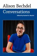 Alison Bechdel: Conversații - Alison Bechdel: Conversations