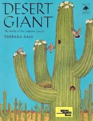 Uriașul deșertului: Lumea cactusului Saguaro - Desert Giant: The World of the Saguaro Cactus
