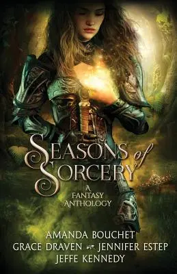 Anotimpurile vrăjitoriei - Seasons of Sorcery