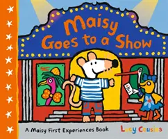 Maisy merge la un spectacol - Maisy Goes to a Show