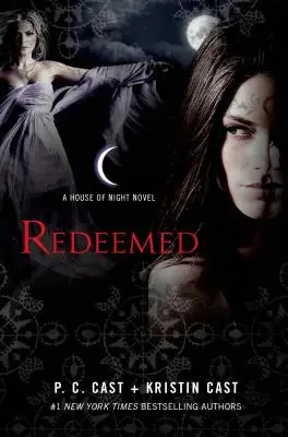 Răscumpărat: Un roman despre Casa de noapte - Redeemed: A House of Night Novel