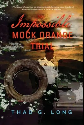 Imposibilul proces simulat cu portocale - The Impossible Mock Orange Trial
