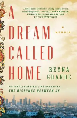 Un vis numit acasă: A Memoir - A Dream Called Home: A Memoir