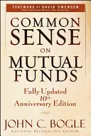 Bun simț privind fondurile mutuale - Common Sense on Mutual Funds