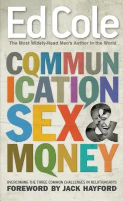 Comunicare, sex și bani: Depășirea celor trei provocări comune în relații - Communication, Sex & Money: Overcoming the Three Common Challenges in Relationships