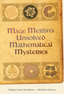 Misterele matematice nerezolvate ale magului Merlin - Mage Merlin's Unsolved Mathematical Mysteries