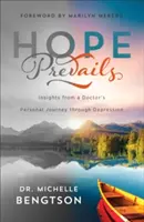 Speranța prevalează: Insights from a Doctor's Personal Journey Through Depression (Perspective din călătoria personală a unui medic prin depresie) - Hope Prevails: Insights from a Doctor's Personal Journey Through Depression
