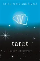 Tarot, Orion simplu și clar - Tarot, Orion Plain and Simple