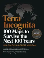 Terra Incognita: 100 de hărți pentru a supraviețui în următorii 100 de ani - Terra Incognita: 100 Maps to Survive the Next 100 Years