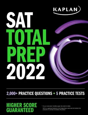 SAT Total Prep 2022: 2.000+ întrebări practice + 5 teste practice - SAT Total Prep 2022: 2,000+ Practice Questions + 5 Practice Tests