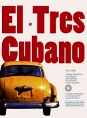 El Tres Cubano [Cu CD audio] - El Tres Cubano [With Audio CD]