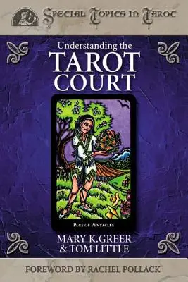 Înțelegerea Curții de Tarot - Understanding the Tarot Court
