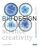Bio Design: Natură + Știință + Creativitate - Bio Design: Nature + Science + Creativity
