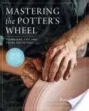 Mastering the Potter's Wheel: Tehnici, sfaturi și trucuri pentru olari - Mastering the Potter's Wheel: Techniques, Tips, and Tricks for Potters