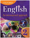 Oxford English: O abordare internațională, Cartea 2 - Oxford English: An International Approach, Book 2