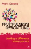 Rodnicia în prima linie: Making a Difference Where You Are - Fruitfulness on the Frontline: Making a Difference Where You Are