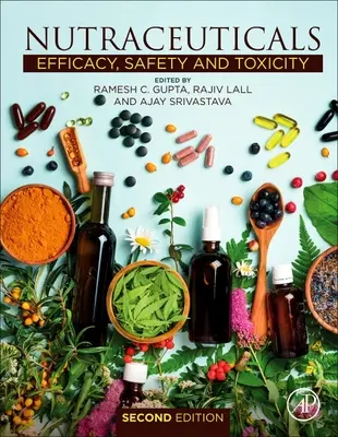 Produse nutraceutice: Eficacitate, siguranță și toxicitate - Nutraceuticals: Efficacy, Safety and Toxicity