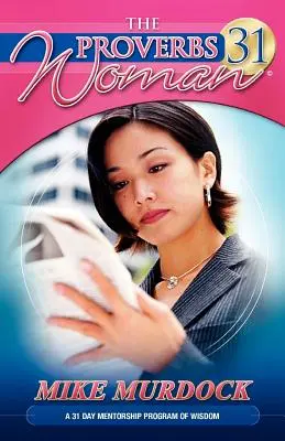 Femeia Proverbe 31 - The Proverbs 31 Woman