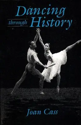 Dansul prin istorie - Dancing Through History