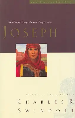 Mari vieți: Iosif, 3: Un om integru și iertător - Great Lives: Joseph, 3: A Man of Integrity and Forgiveness
